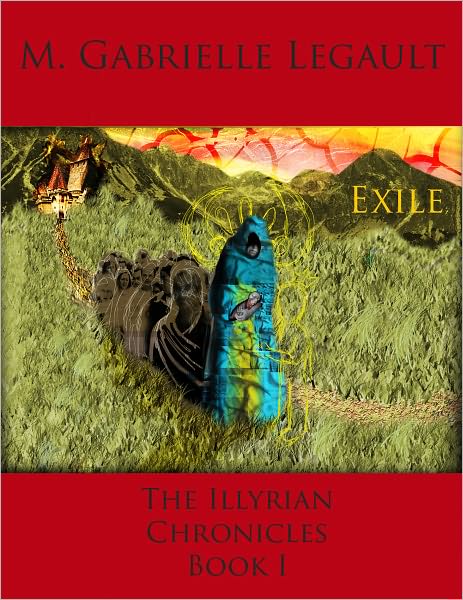 Exile - Book I of The Illyrian Chronicles