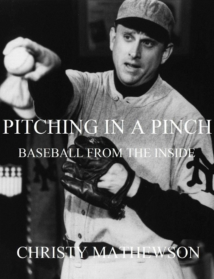 Pitching in a Pinch: Baseball from the Inside