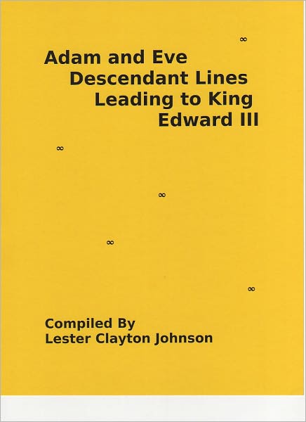 Adam and Eve Descendant Lines Leading to King Edward III