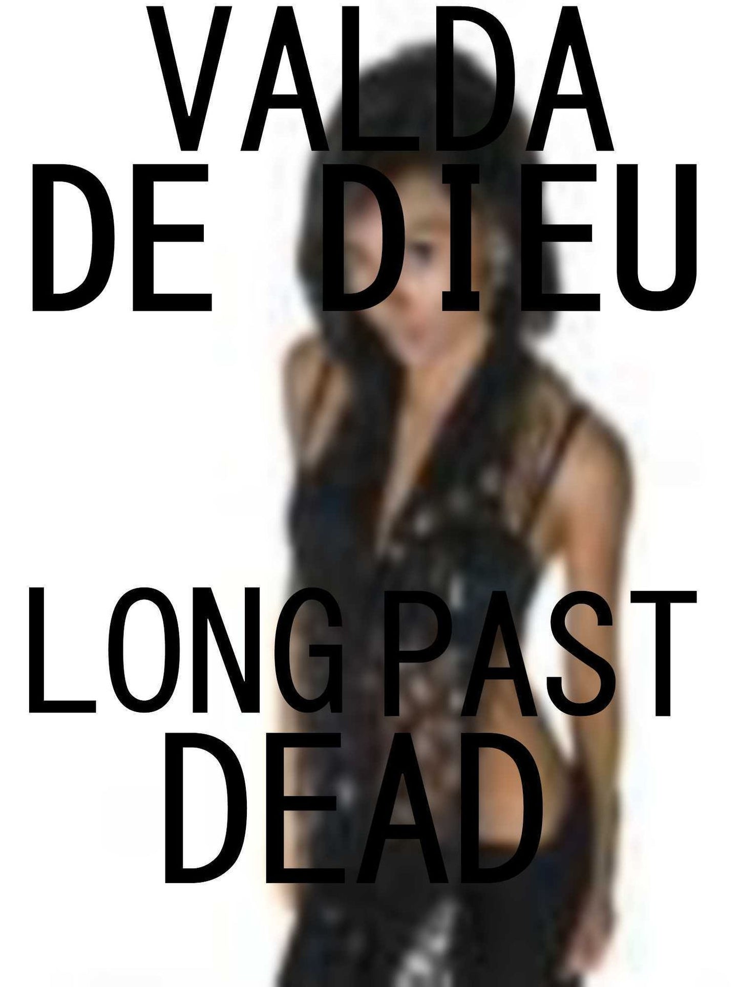 Long Past Dead