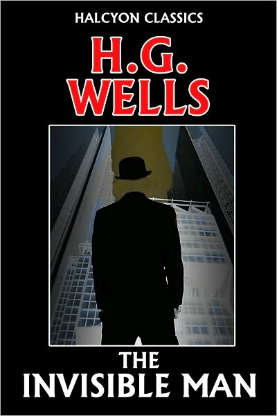 The Invisible Man by H. G. Wells