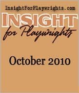 Insight for Playwrights - October 2010