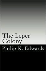The Leper Colony