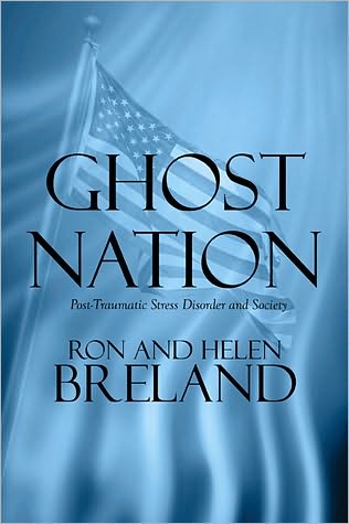 Ghost Nation - Post Traumatic Stress Disorder and Society