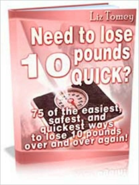 Need To Lose 10 Pounds Quick