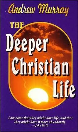 The Deeper Christian Life