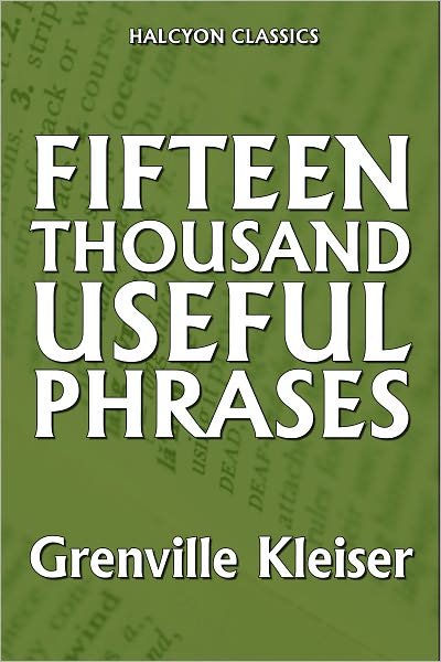 Fifteen Thousand Useful Phrases
