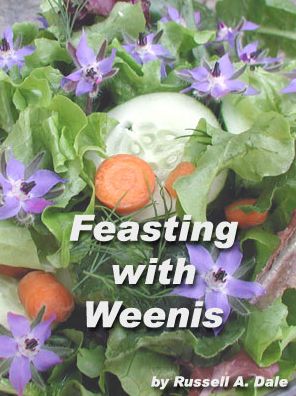 Feasting with Weenis: pilot "Its not that bad"