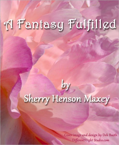 A Fantasy Fulfilled
