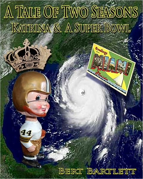 A Tale of Two Seasons: Katrina & A Super Bowl