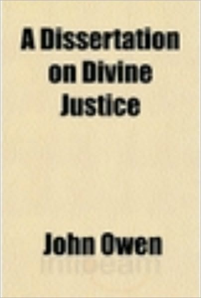 A Dissertation on Divine Justice