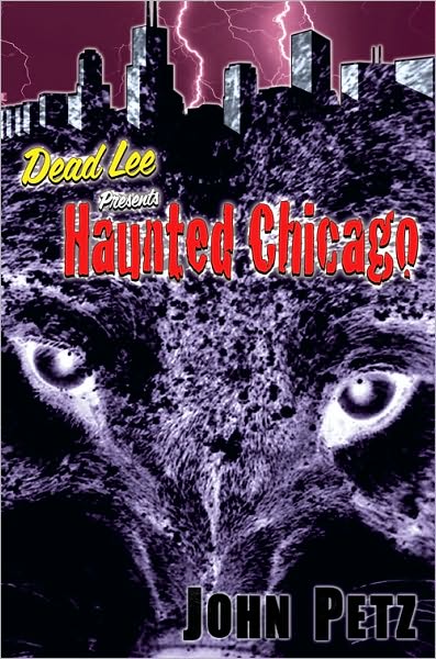 Dead Lee Presents Haunted Chicago
