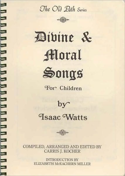 Divine and Moral Songs