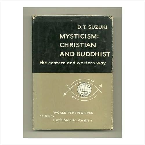 MYSTICISM: CHRISTIAN AND BUDDHIST