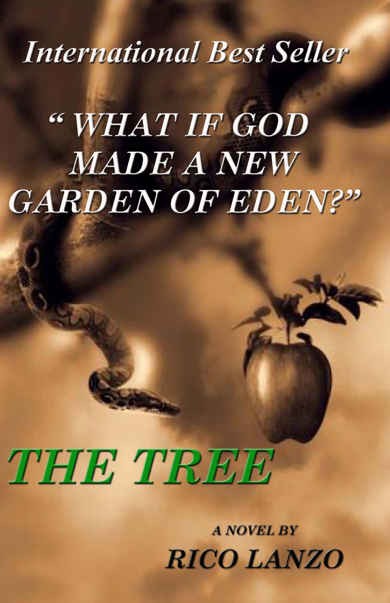 The Tree " What if God made a new Garden of Eden? "