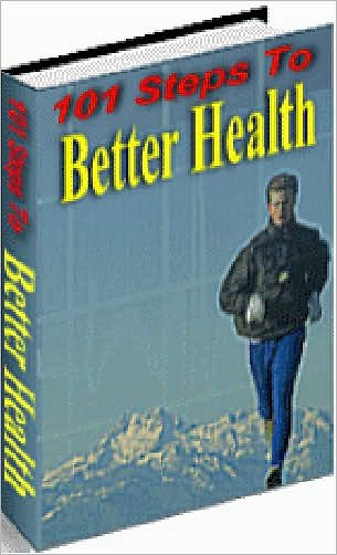 101 Steps To Better Health