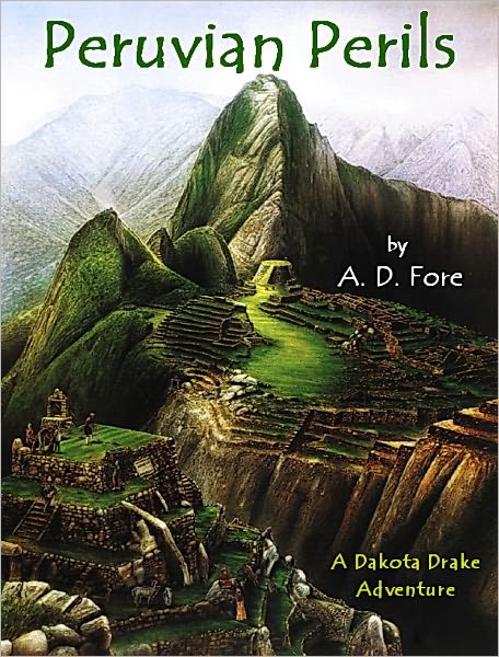 Peruvian Perils: A Dakota Drake Adventure