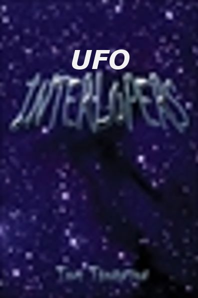 UFO INTERLOPERS #CCOT