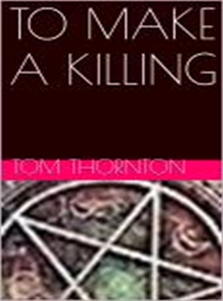 TO MAKE A KILLING #CCOT