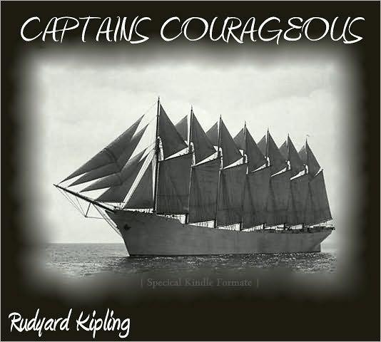 "CAPTAINS COURAGEOUS" A STORY OF THE GRAND BANKS