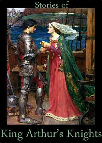 Stories of King Arthur's Knights (ILLUSTRATED)