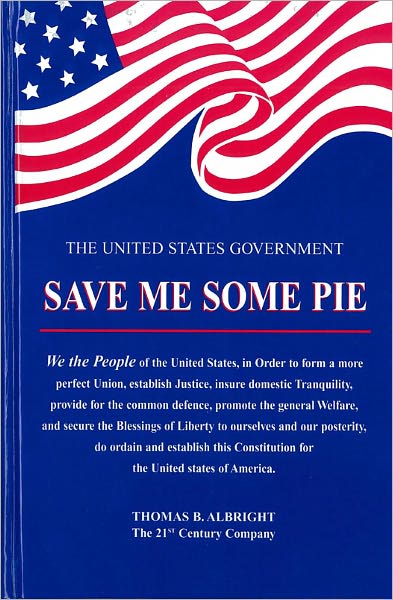 United States Government SAVE ME SOME PIE