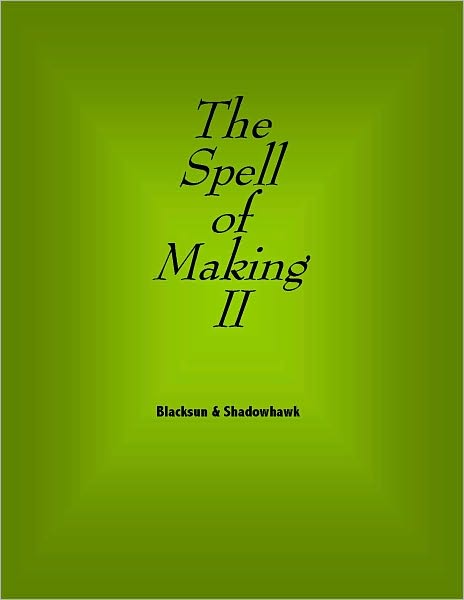 The Spell of Making II