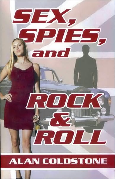 Sex, Spies, and Rock & Roll
