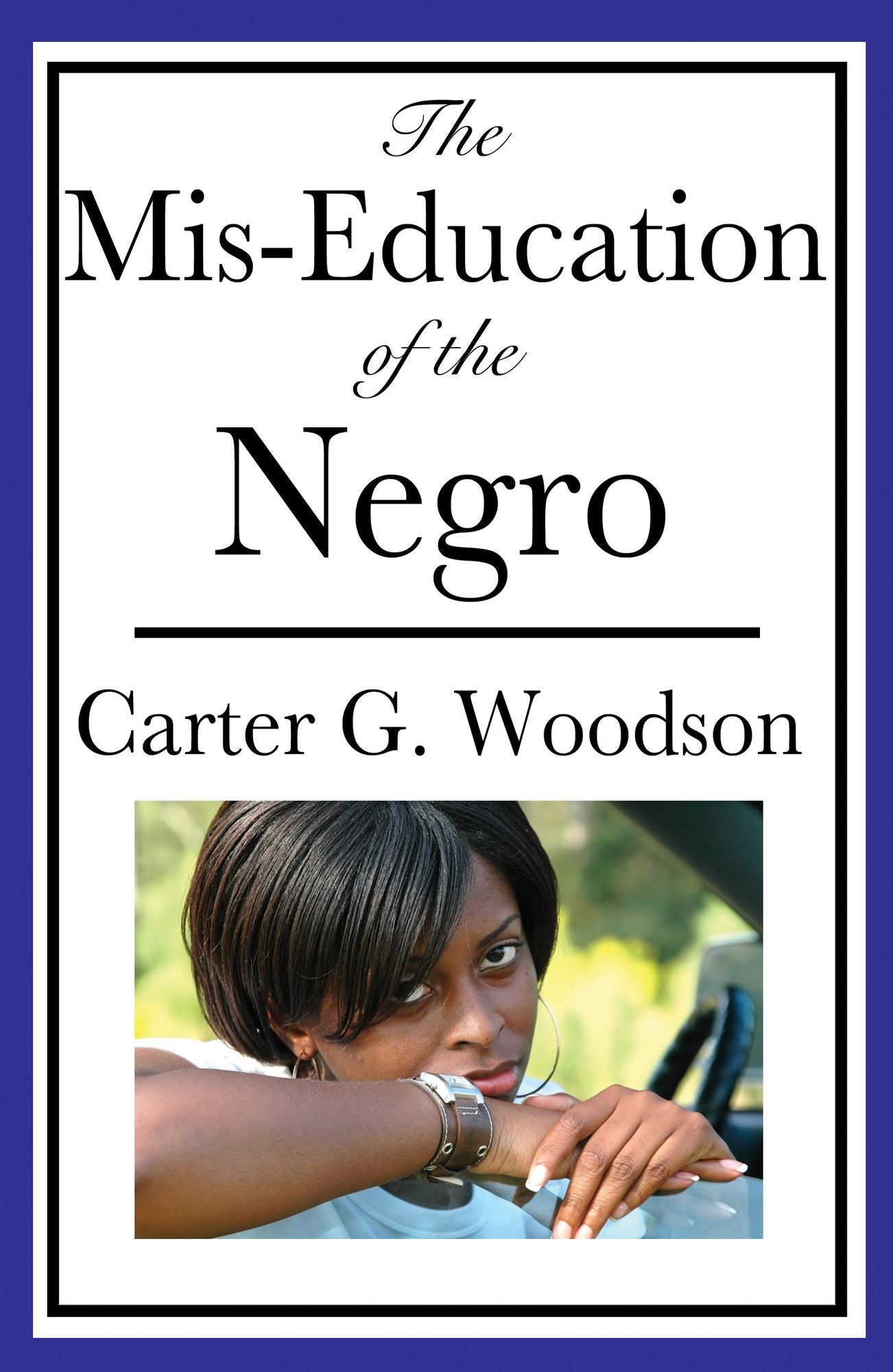 The Mis-Education of the Negro