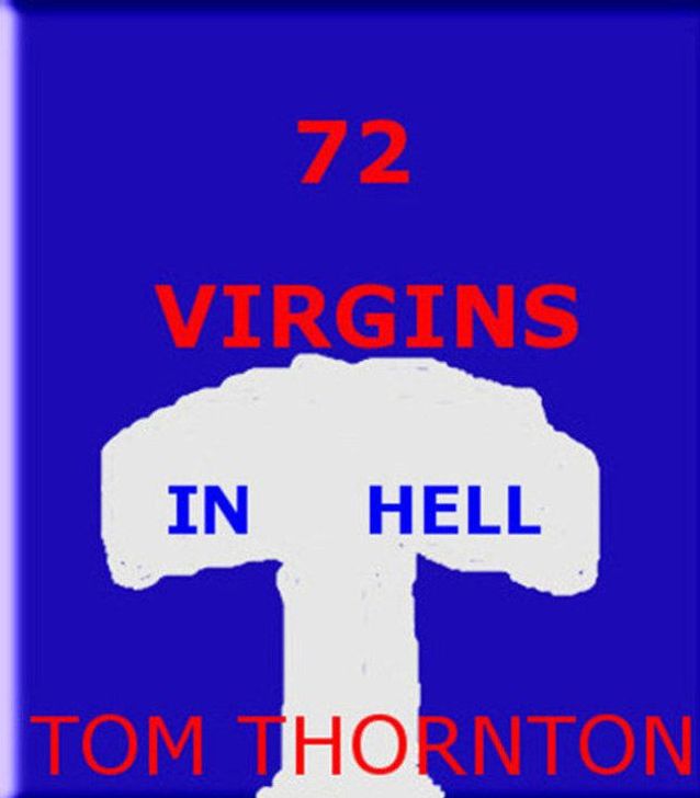 72 VIRGINS IN HELL. #CCOT