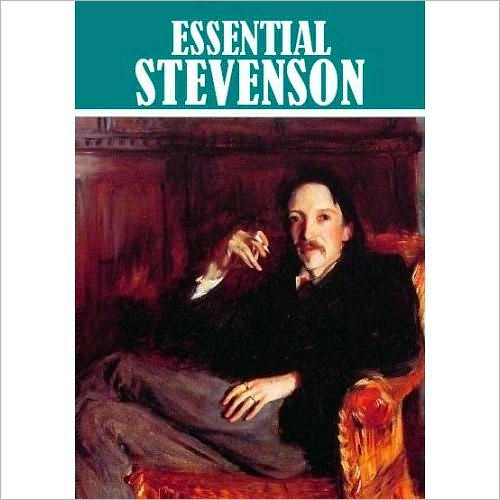 Essential Robert Louis Stevenson Collection