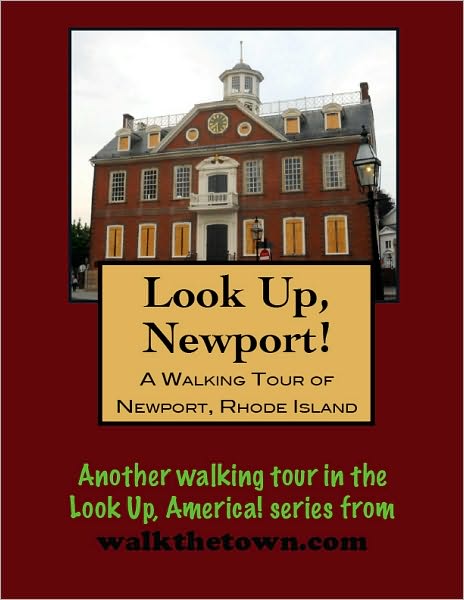 A Walking Tour of Newport, Rhode Island