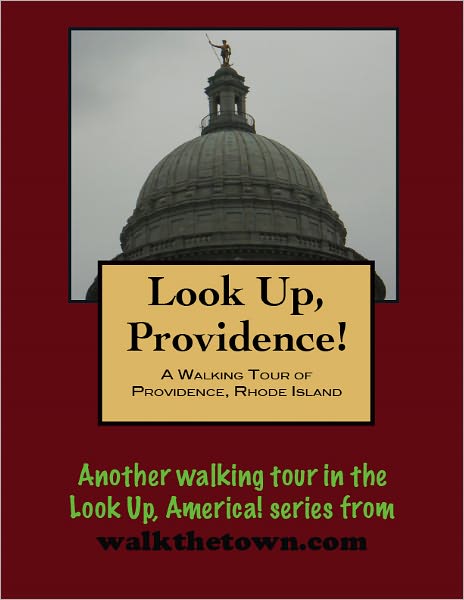 A Walking Tour of Providence, Rhode Island