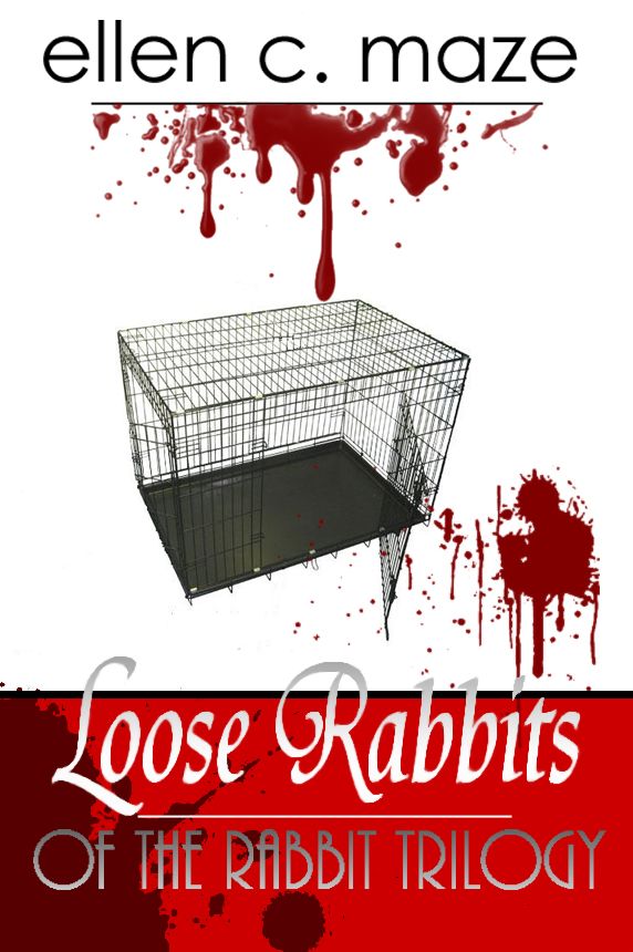 Loose Rabbits of the Rabbit Trilogy