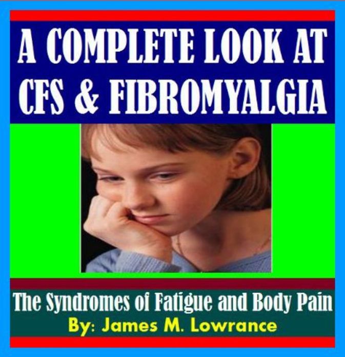 A Complete Look at CFS and Fibromyalgia