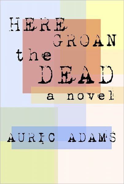 Here Groan the Dead