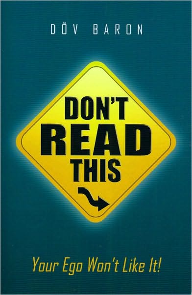 Don't Read This...Your Ego Won't Like It!