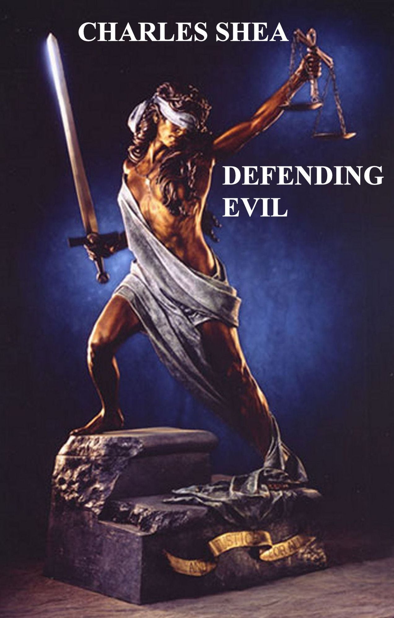 Defending Evil