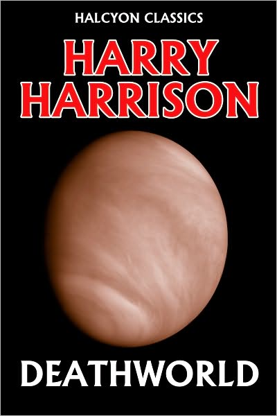 Deathworld by Harry Harrison