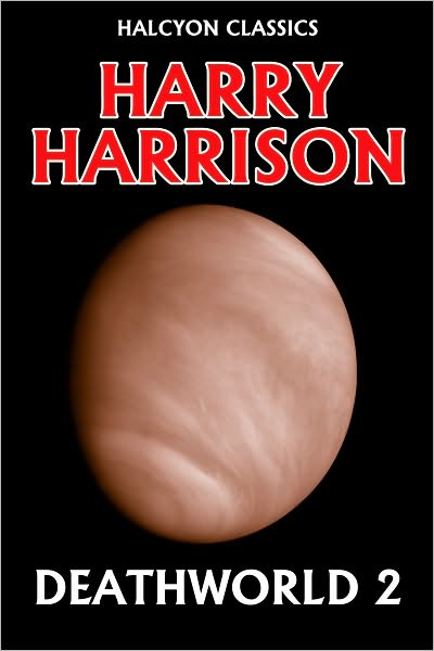 Deathworld 2 by Harry Harrison