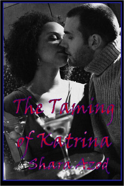 The Taming of Katrina
