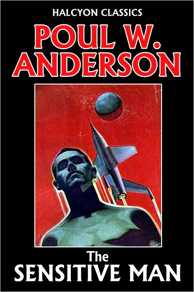 The Sensitive Man by Poul Anderson