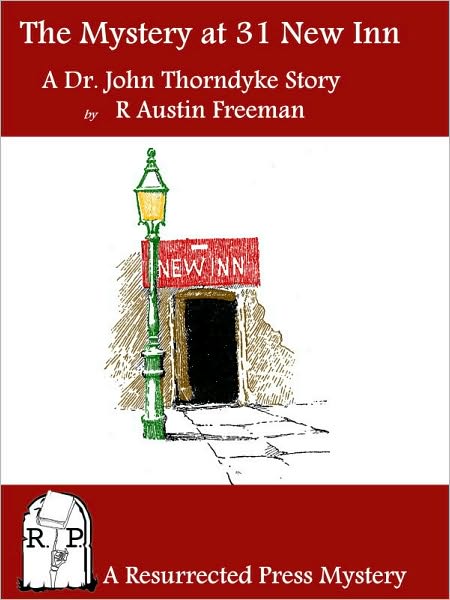 Mystery of 31 New Inn: A Dr. John Thorndyke Story