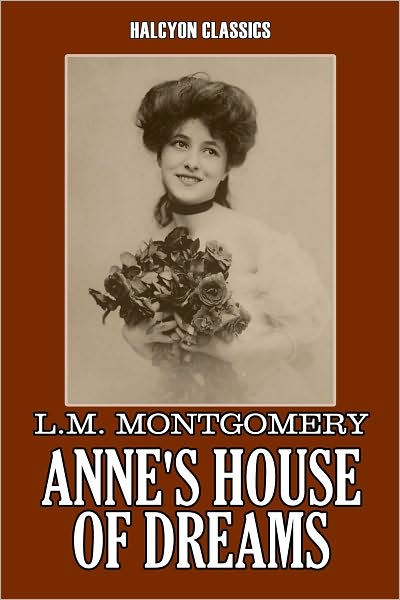 Anne's House of Dreams by L. M. Montgomery [Anne of Green Gables #4]