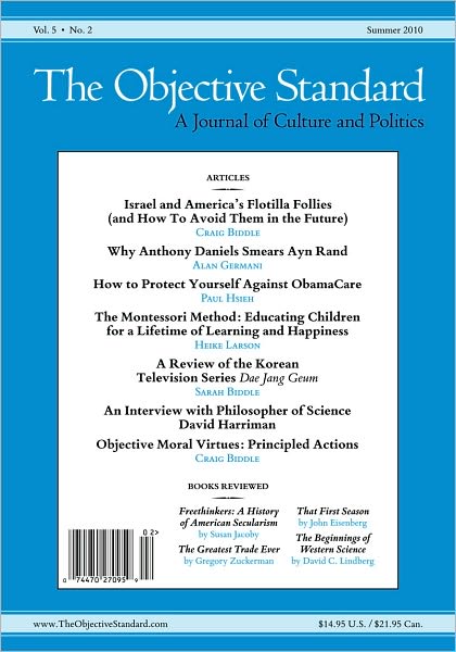 Objective Standard: Summer 2010, Vol. 5, No. 2