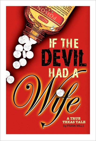 If The Devil Had A Wife