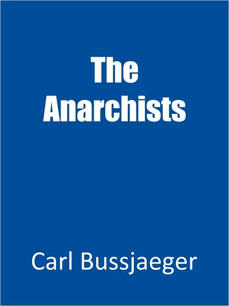 The Anarchists
