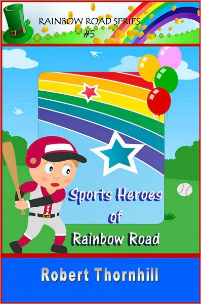 Sports Heroes of Rainbow Road