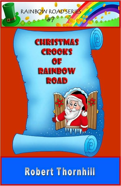 Christmas Crooks of Rainbow Road