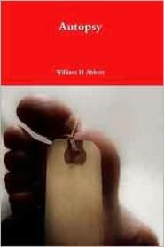 AUTOPSY, A Novella